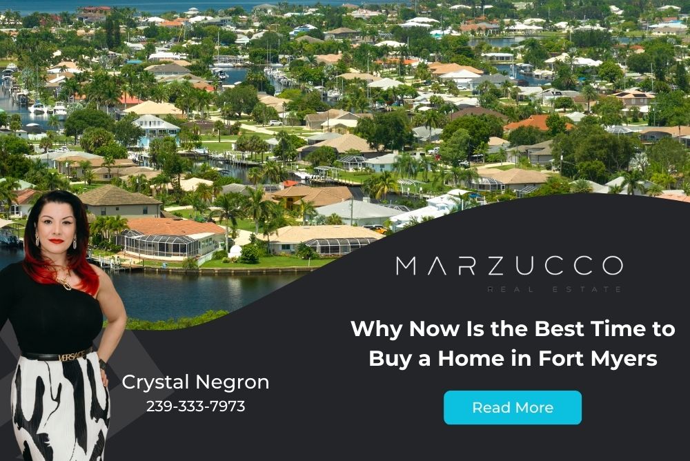 Why Now Is the Best Time to Buy a Home in Fort Myers
